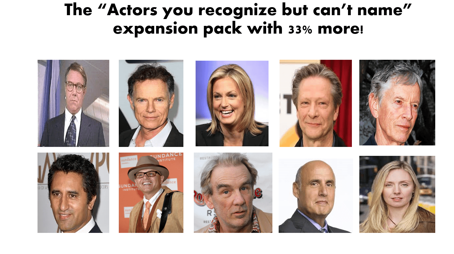 The "Actors you recognize but can't name" expansion pack with 33 more