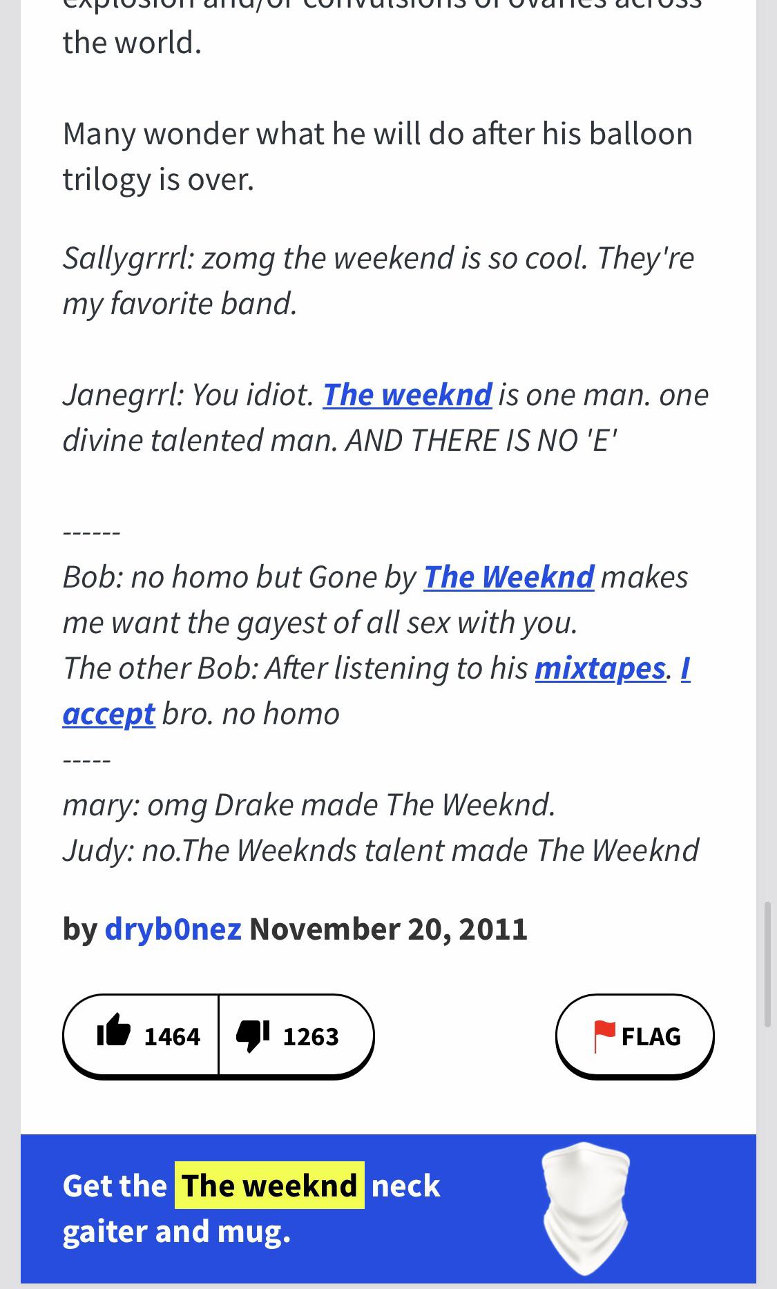 This “The Weeknd” definition in Urban Dictionary wrote in 2011, with a
