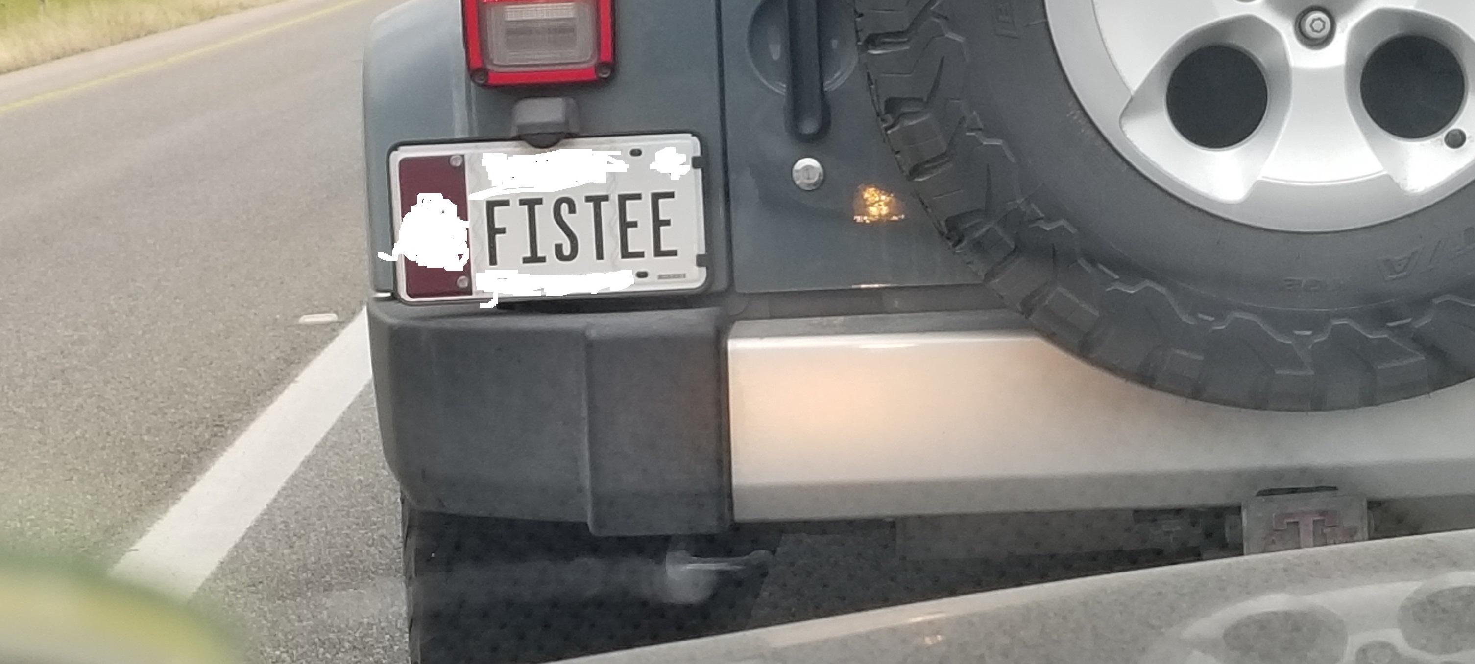I guess their other Jeep has "FISTER" on its personalized license plate