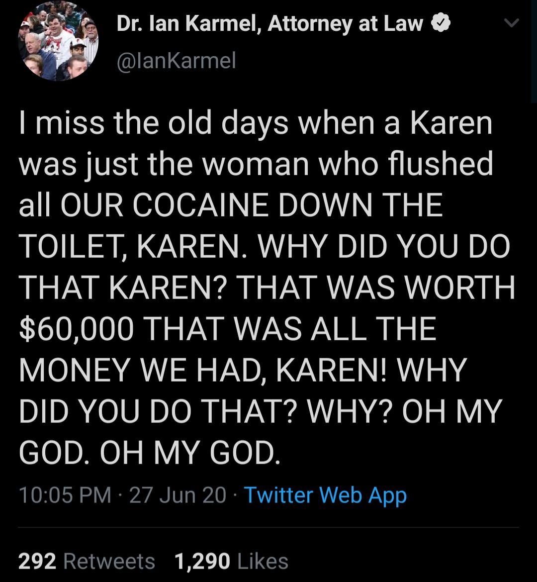 "Why did you do that, Karen?!" WhitePeopleTwitter