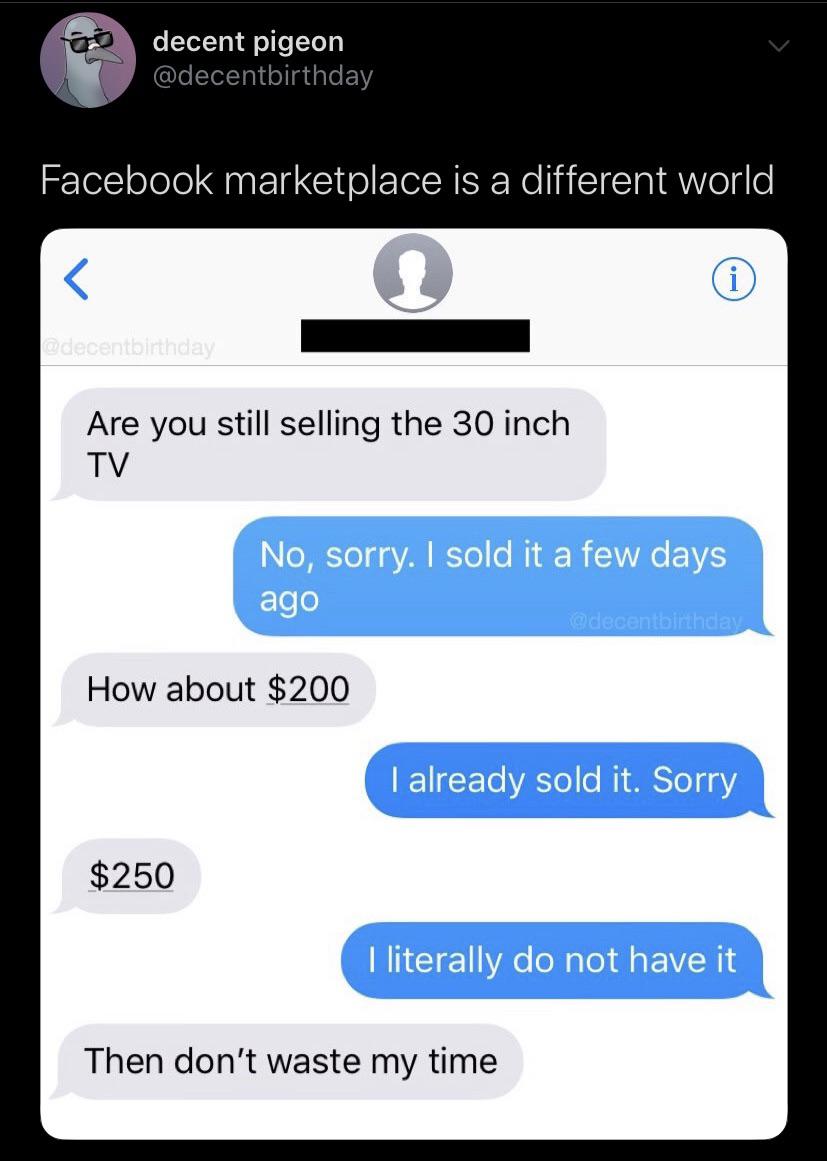 Facebook Marketplace is a different world (Via decentbirthday on