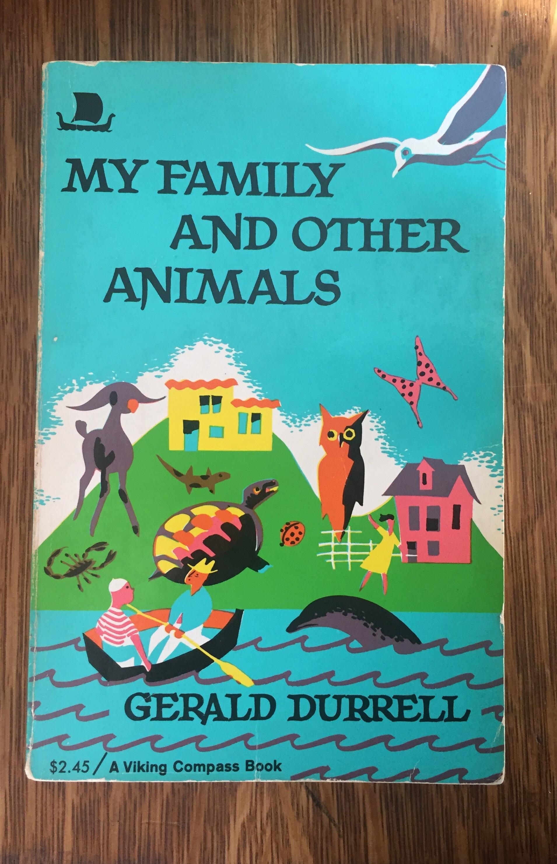 ‘My Family and Other Animals’ by Gerald Durrell. Cover art by Bill