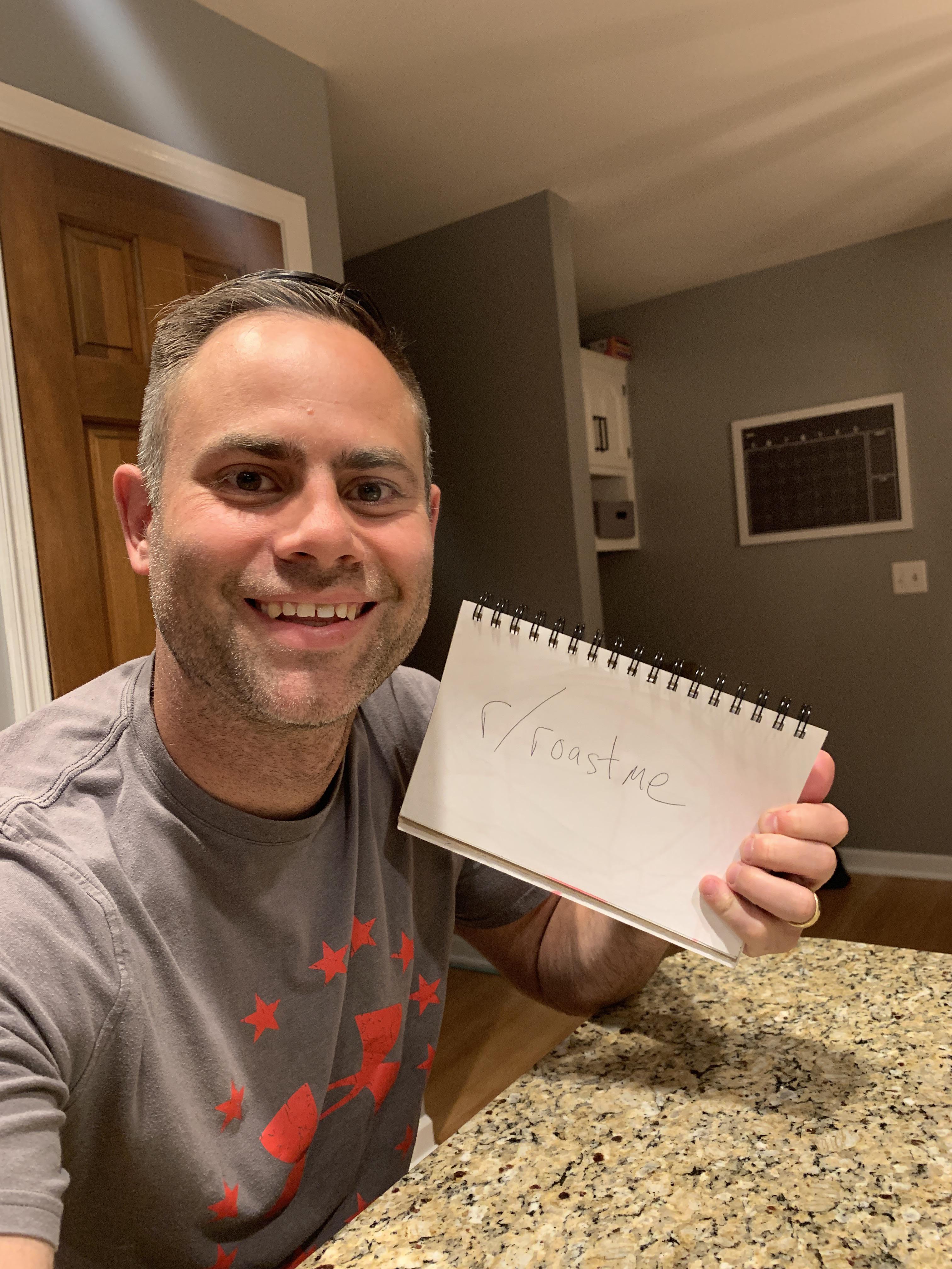 I’m a 40 year old father of two that works for the government. RoastMe
