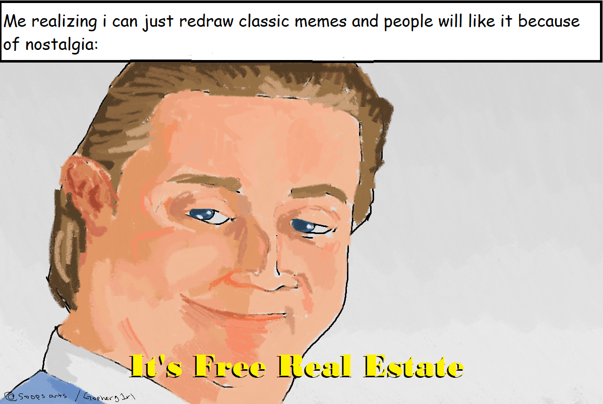 its free real estate r/artmemes