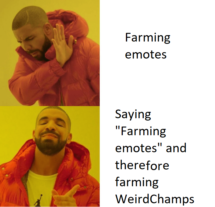 Farming emotes WeirdChamp r/xqcow