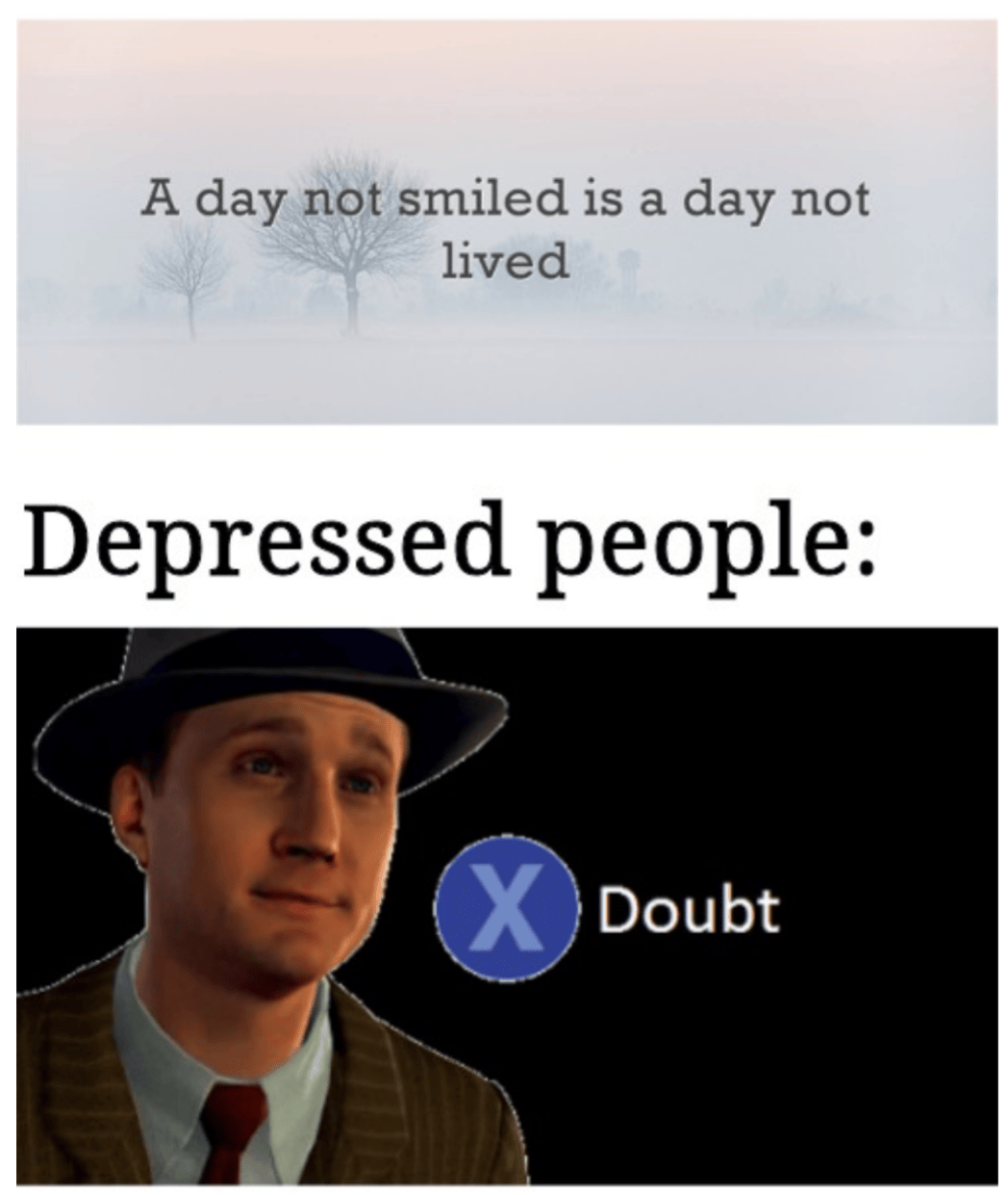 I mean, I'm still alive memes