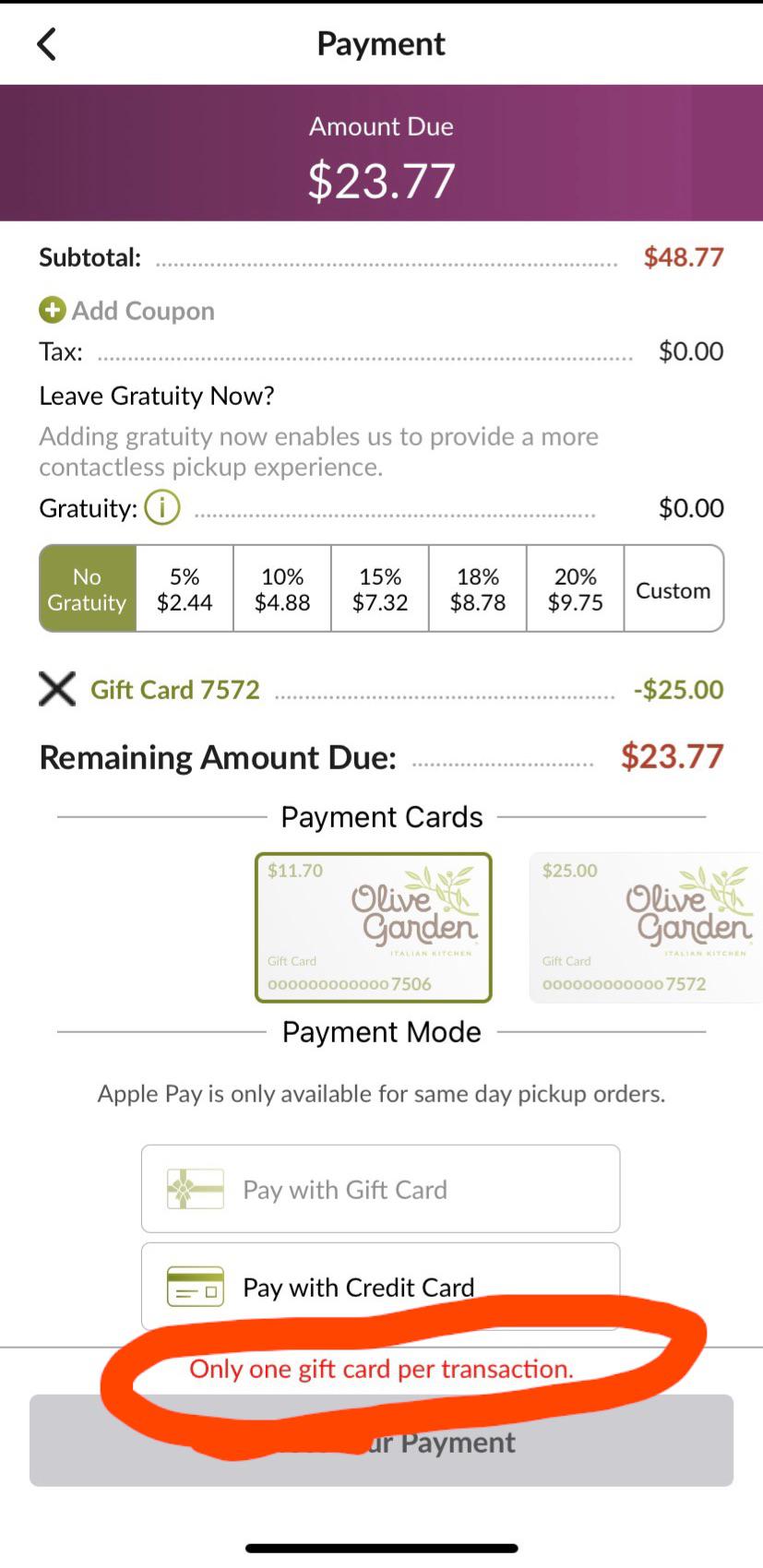 Olive Garden app only allows one gift card per transaction even though