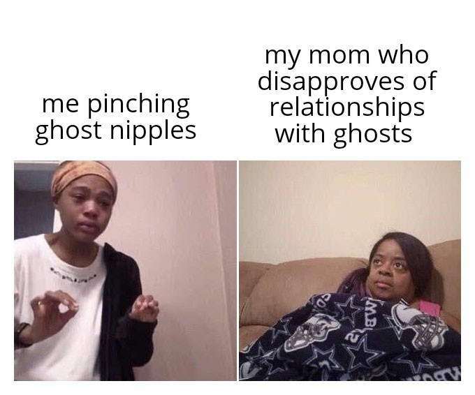 Some people love ghosts get over it boomer : bonehurtingjuice