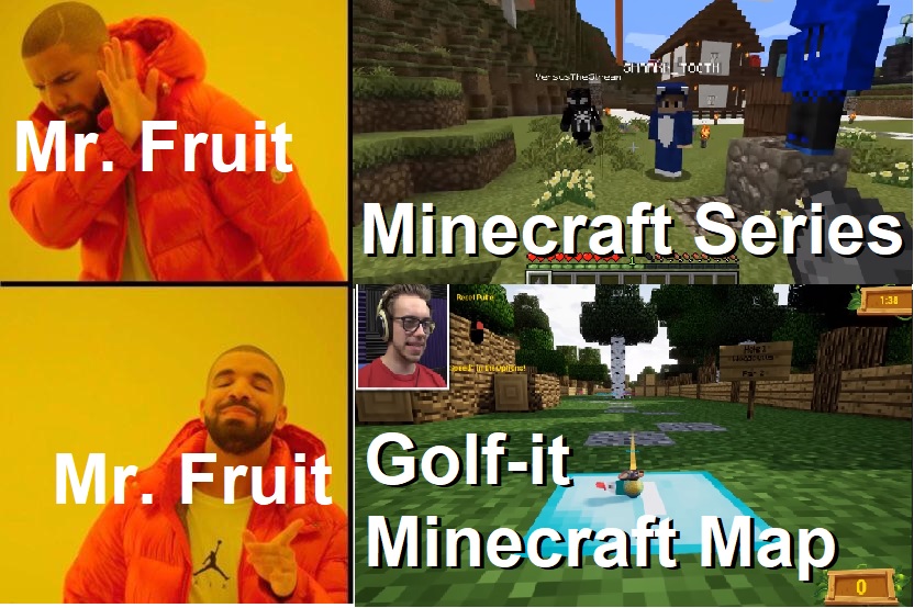 Still waiting for that (More Mr. Fruit) MineCraft series r/MrFruit