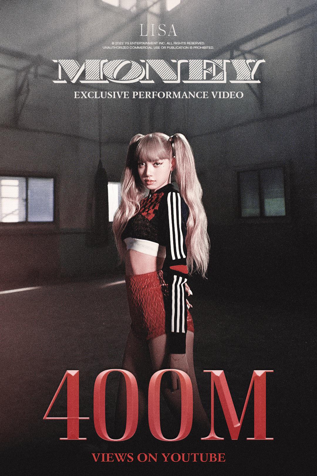220110 LISA ‘MONEY’ EXCLUSIVE PERFORMANCE VIDEO hits 400 MILLION