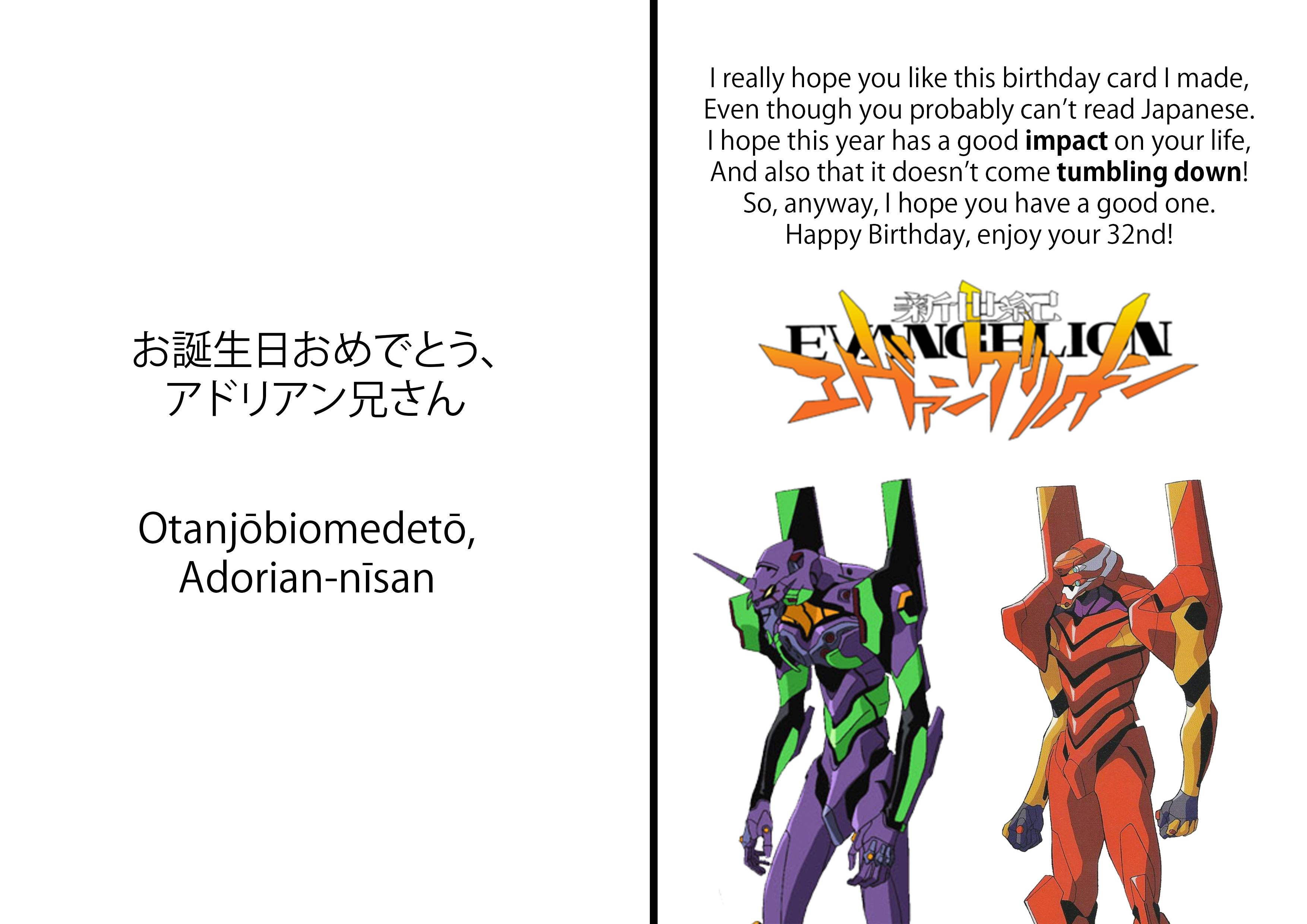 It's my brother's 32nd birthday today, so I made him this Evangelion