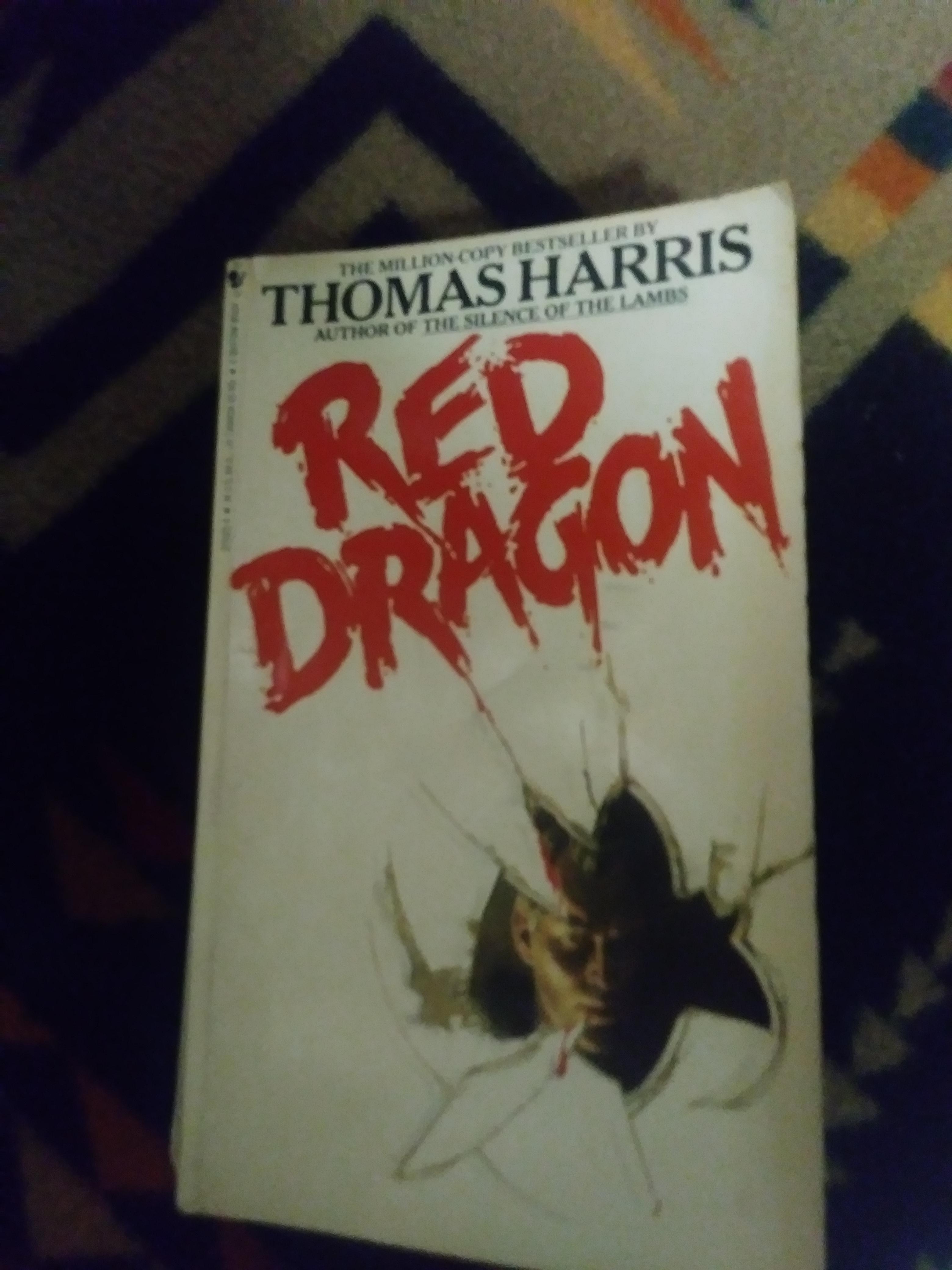 Just finished "Red Dragon" by Thomas Harris. Definitely excited for