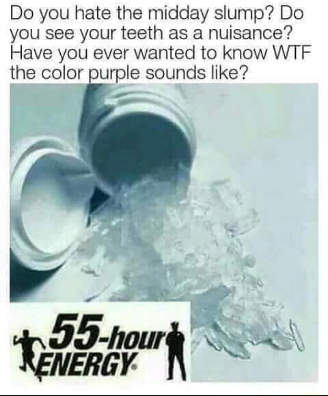 If You Drink Two Five Hour Energies Meme Meme Walls