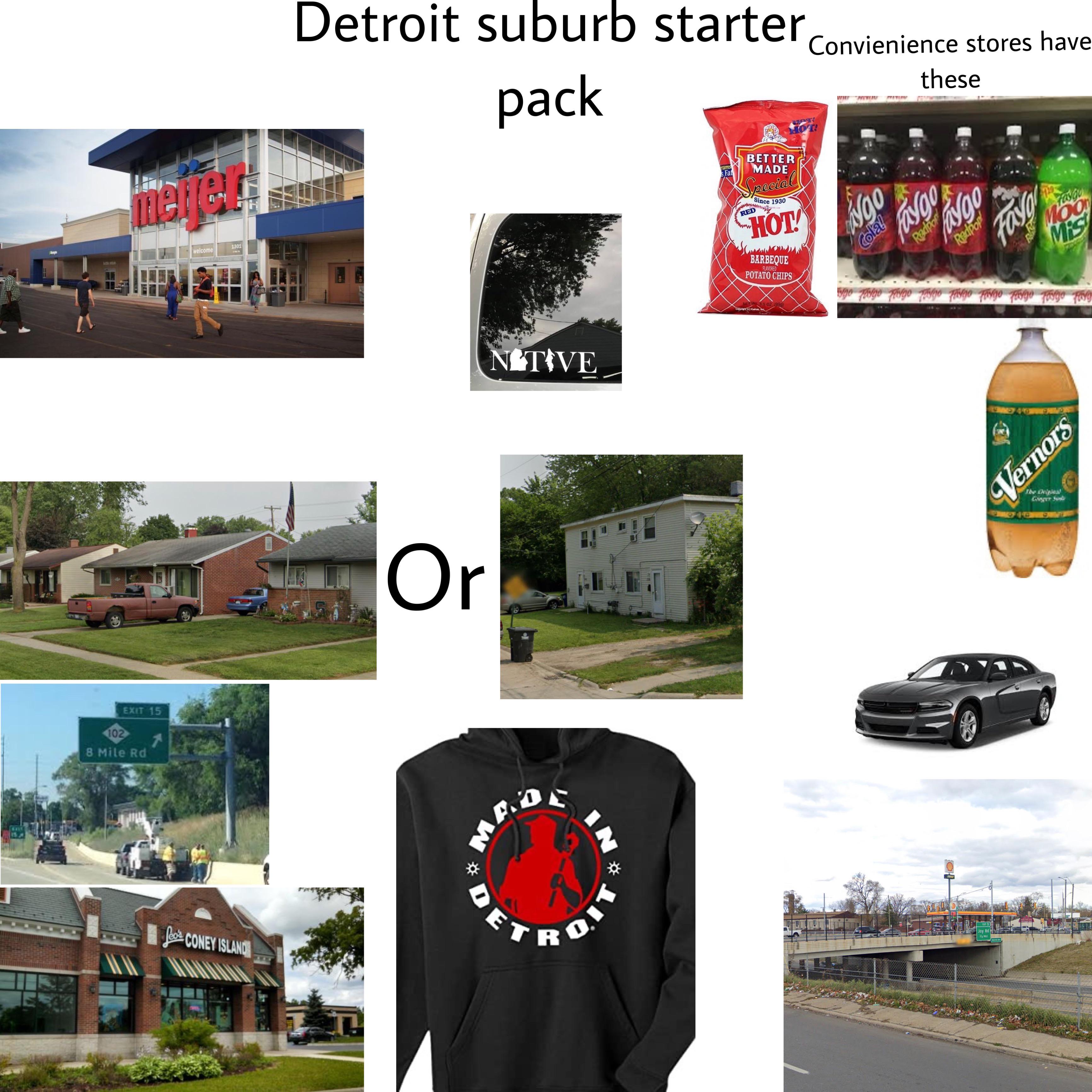 Detroit suburb starter pack r/starterpacks
