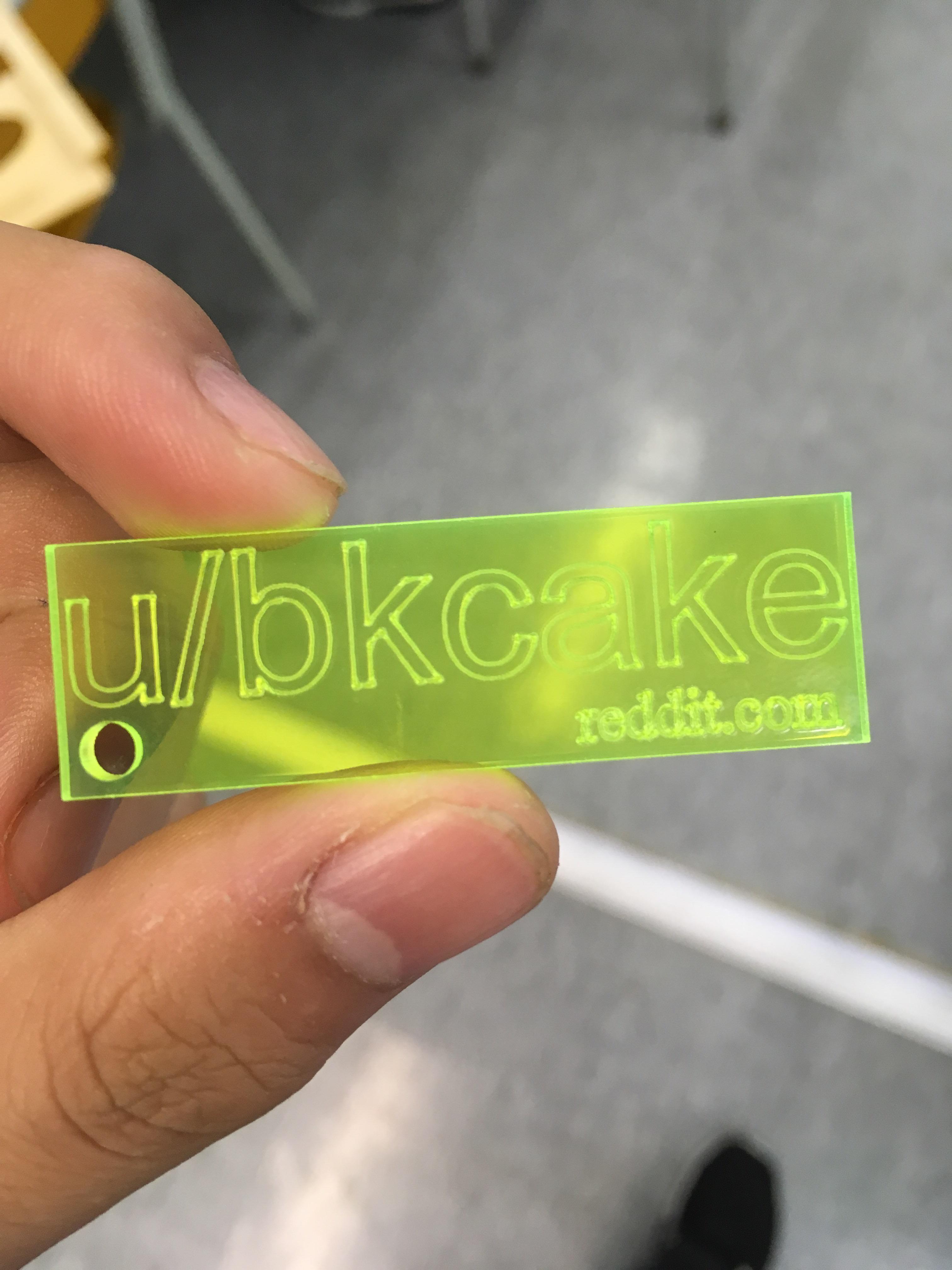 I made a reddit name tag using the laser cutter in my school r/pics