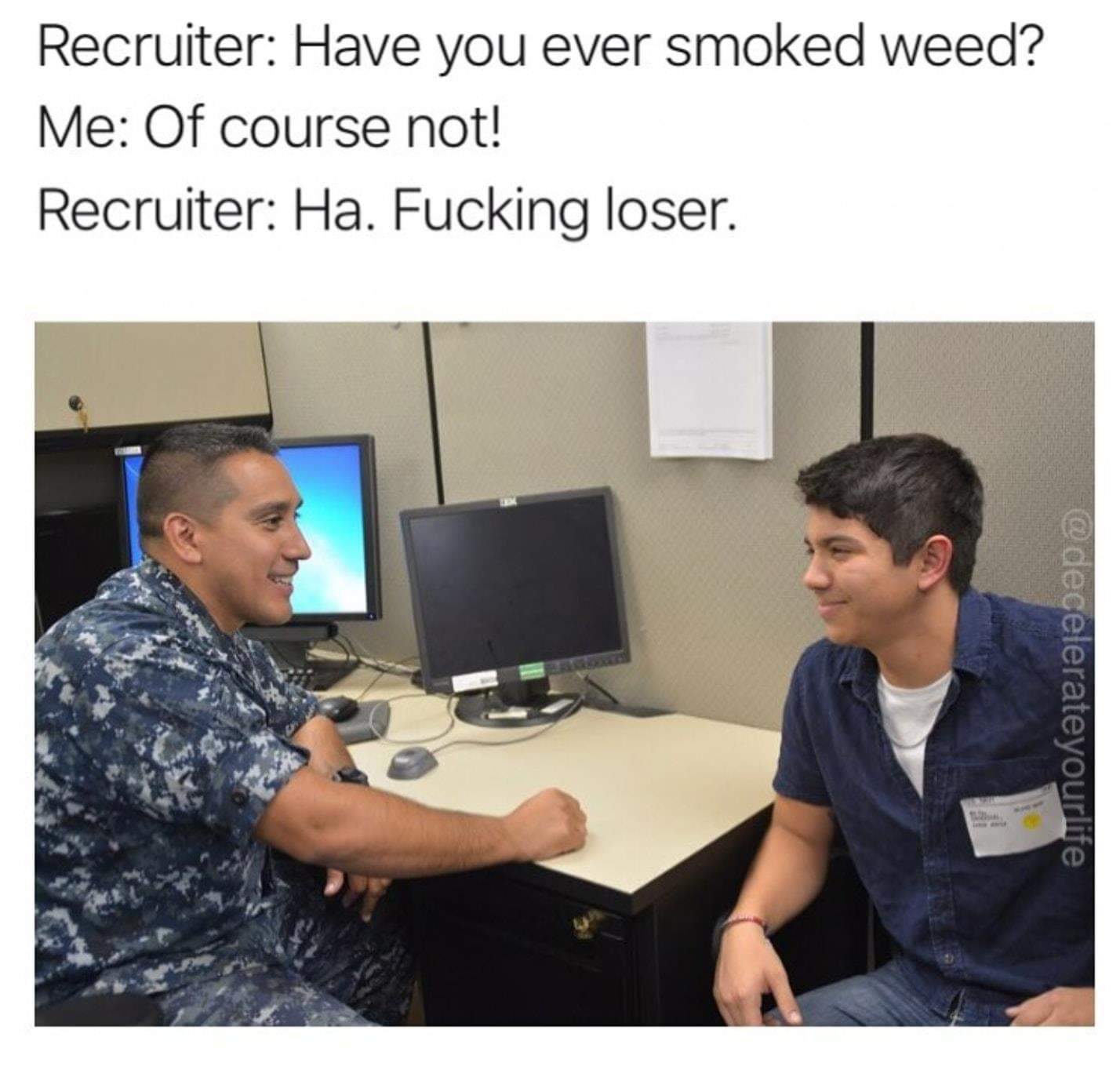 So many people lied about this to get in navy