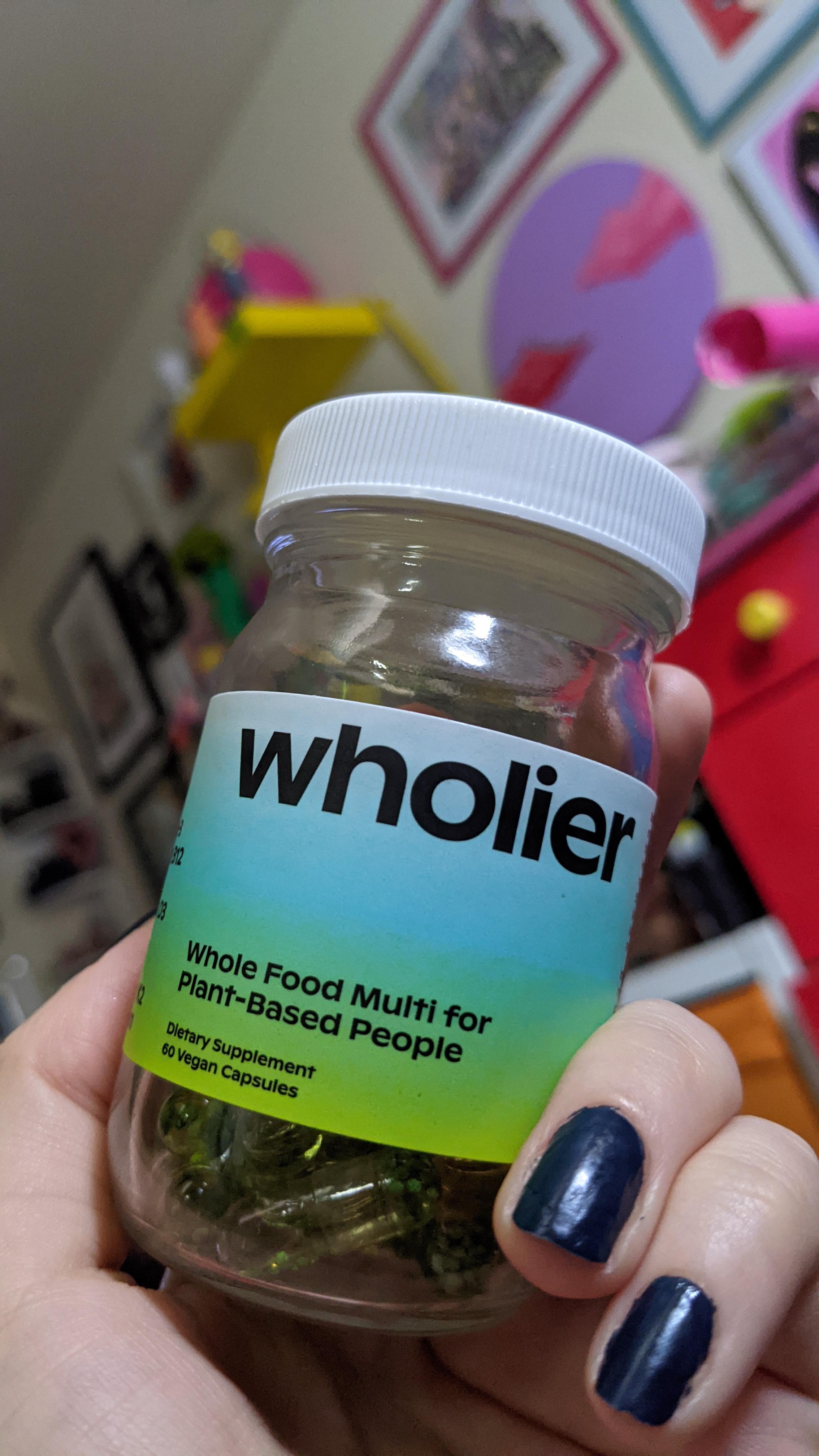 Has anyone else tried wholier vitamins? I've been taking them off and