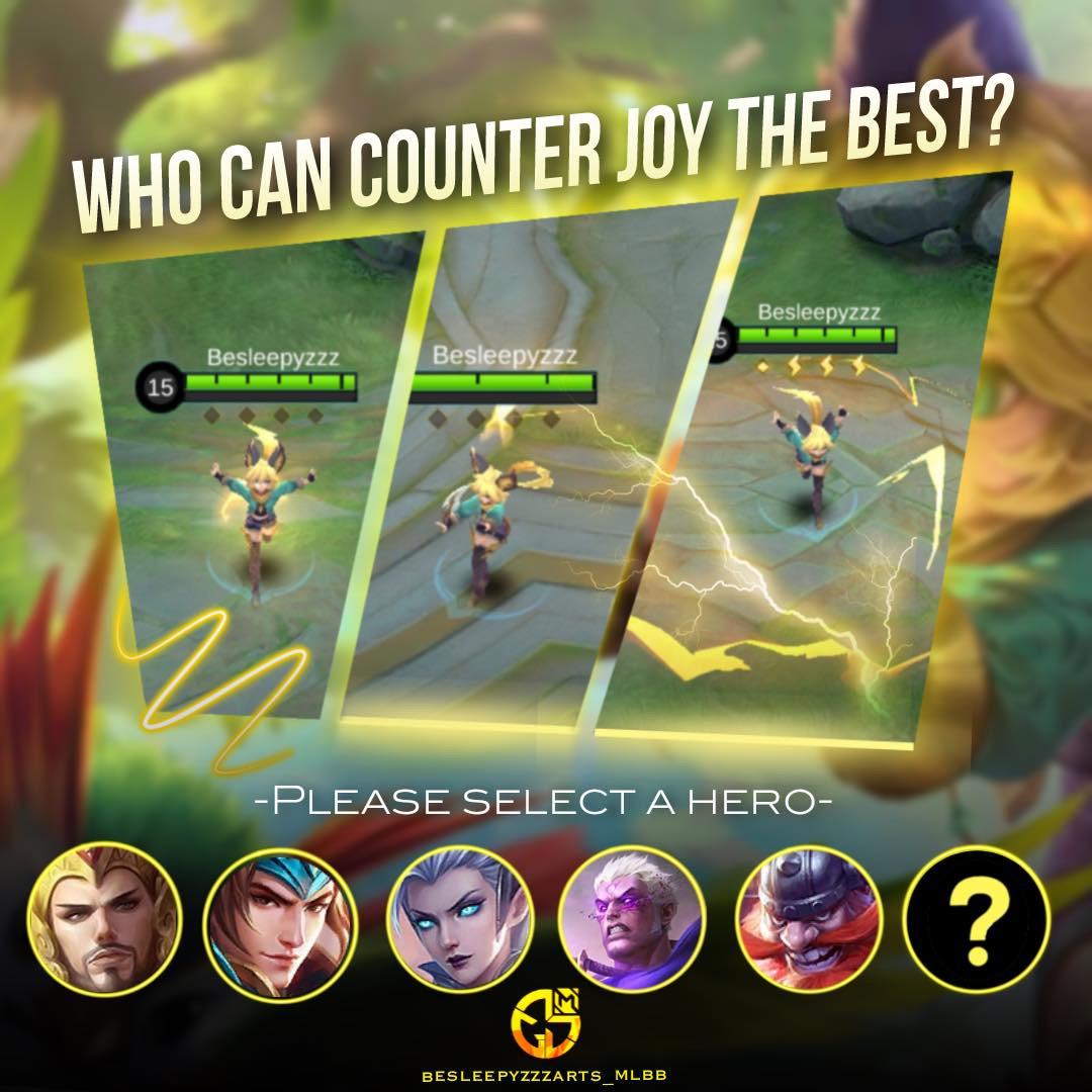 Who is the best counter to Joy? r/MobileLegendsGame