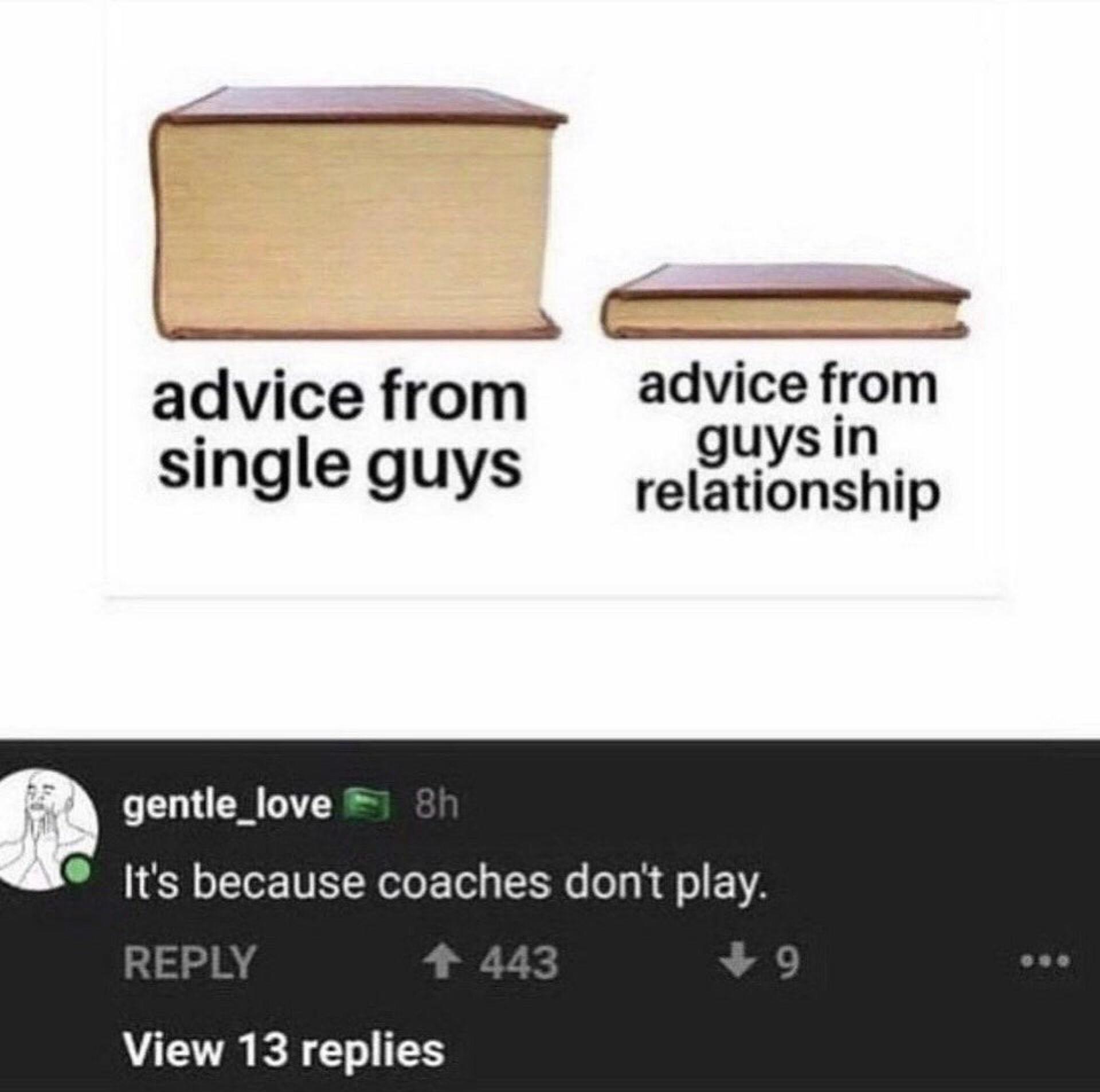 Coaches don’t play r/meme