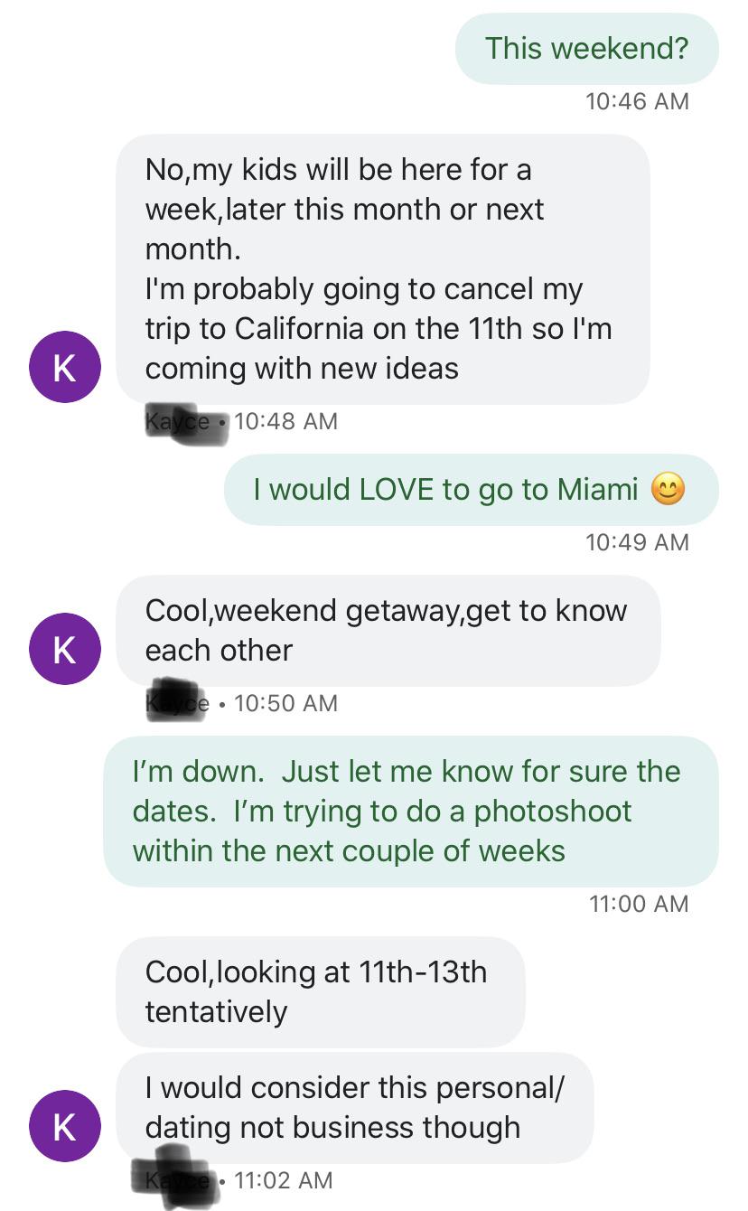 Client wants to take me to Miami for ‘personal dating’, but I got bills to pay. Can you ladies