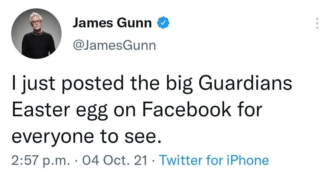 James Gunn "I just posted the big Guardians Easter egg on Facebook