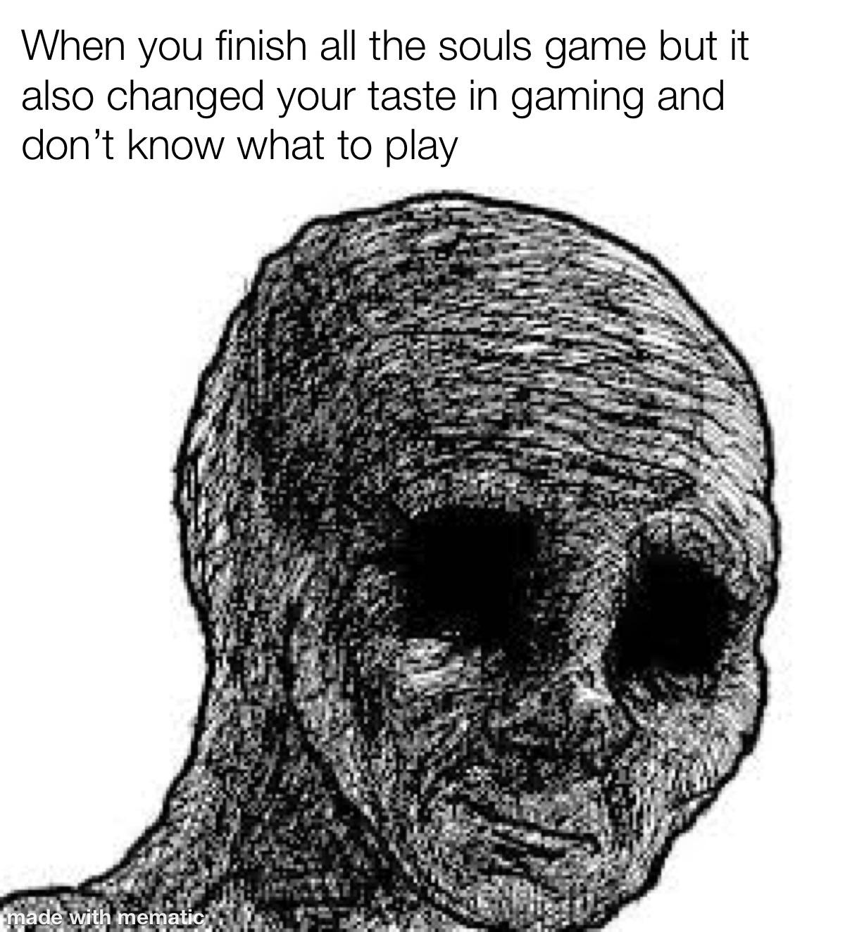 Please me games I’m going hollow r/fromsoftware