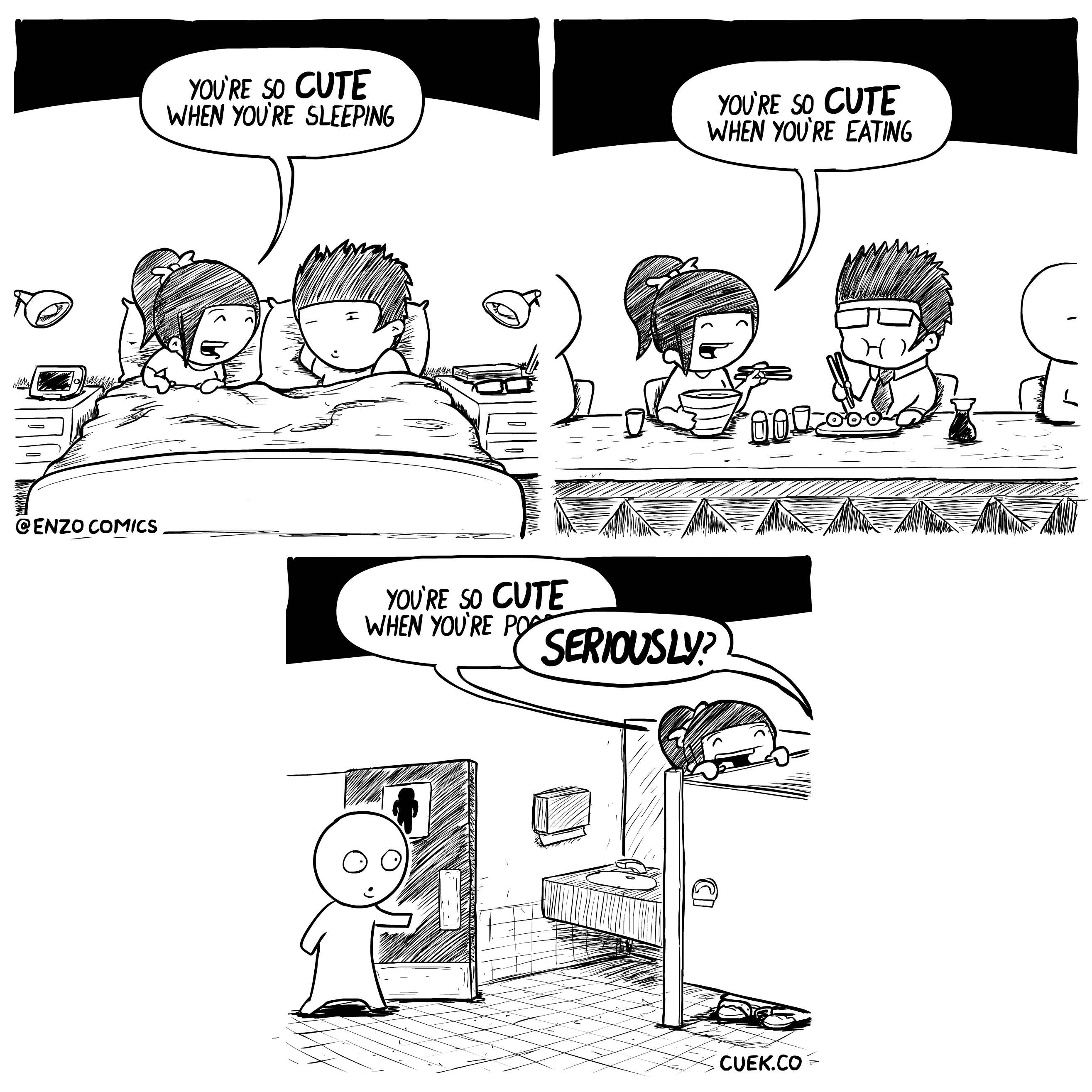 You're so cute when you're sleeping.