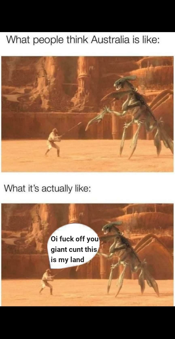 An Australia and Star Wars meme. This one's for you Jackson r