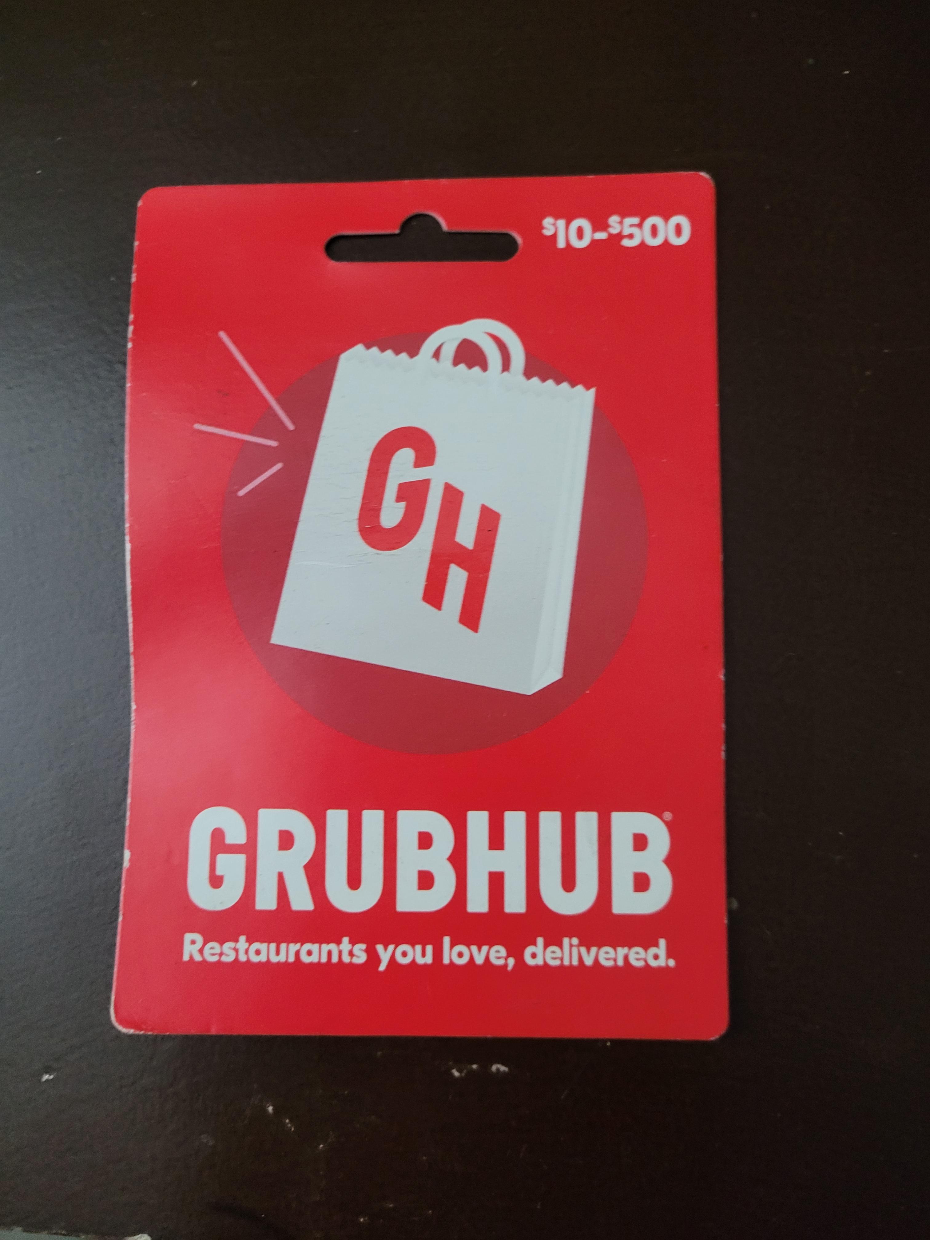 found a 10 dollar gift card for Grubhub at the bins today. that makes