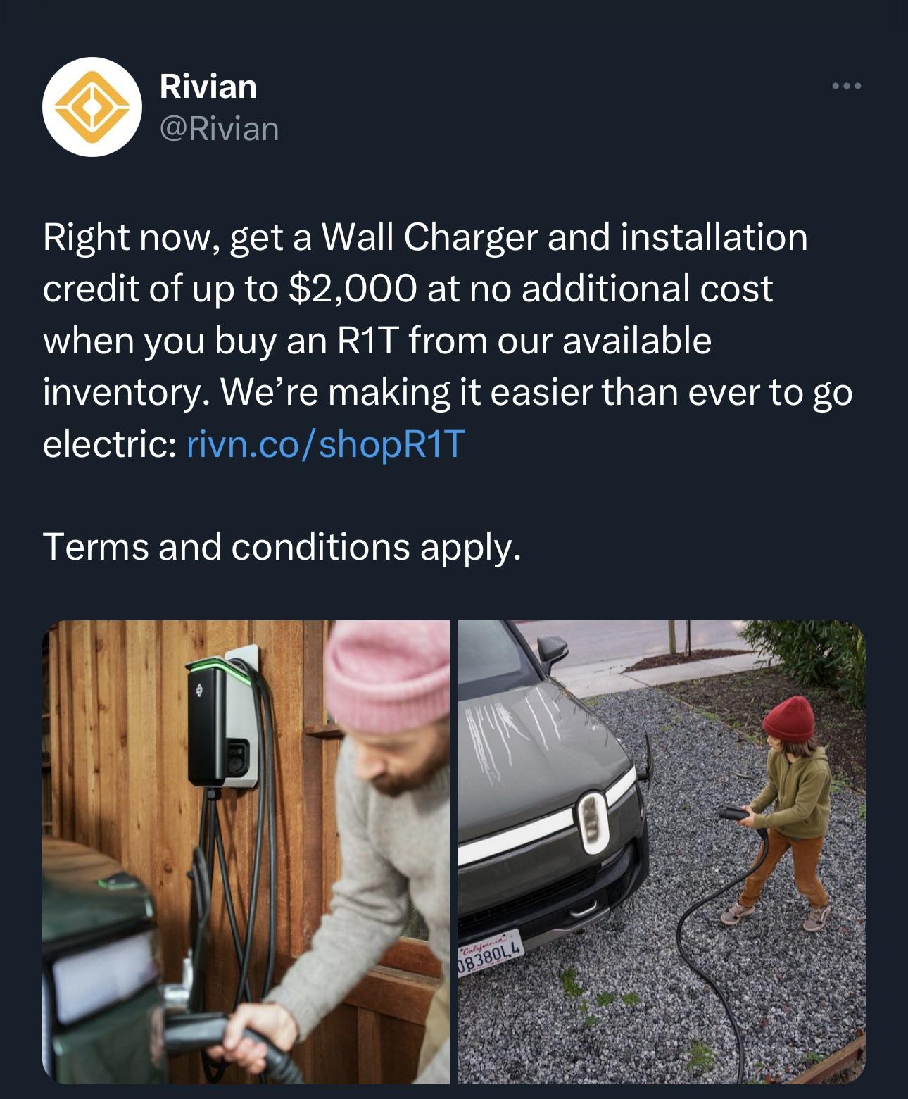 Rivian offering free wall charger + $2k installation credit if you