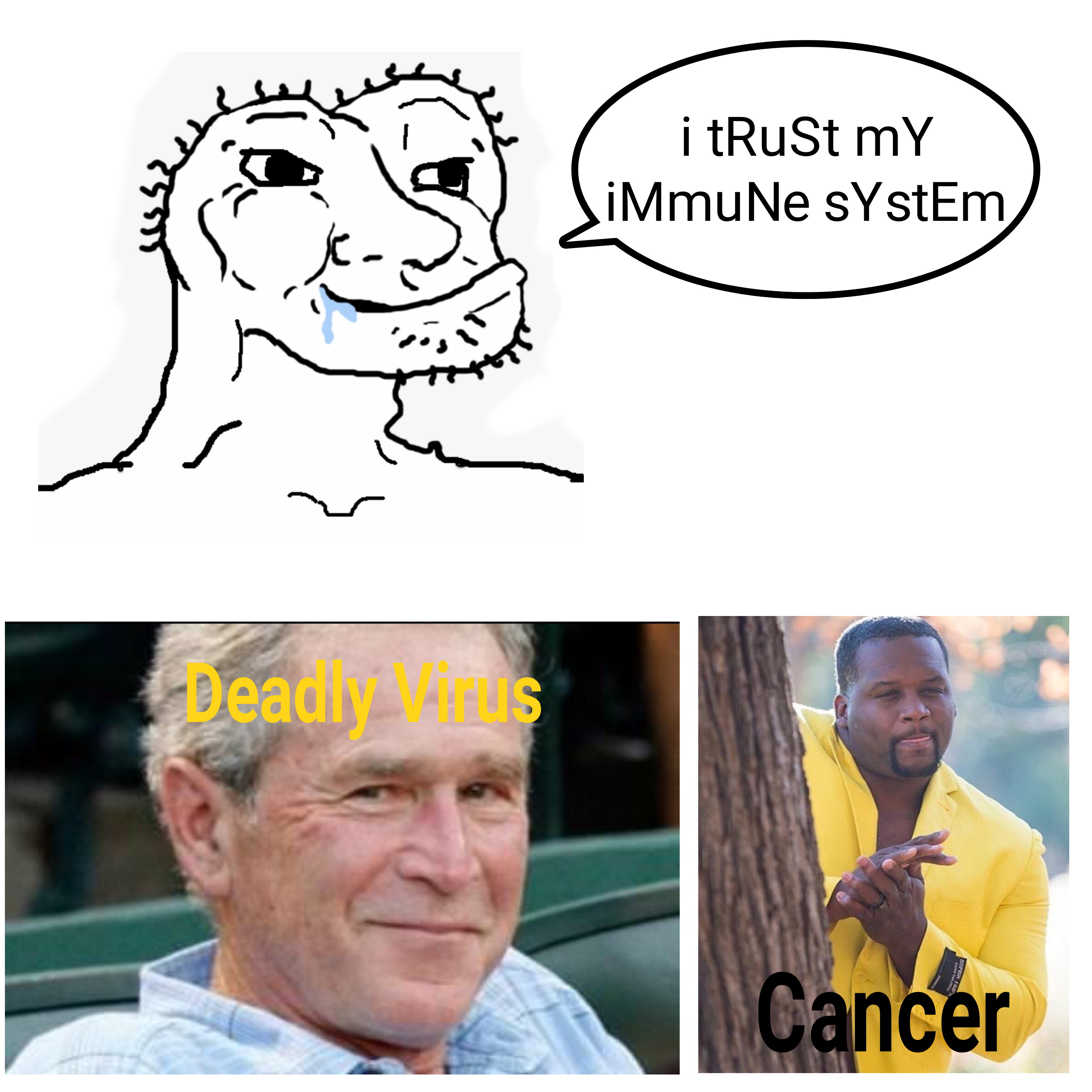 Trust no one not even yourself memes