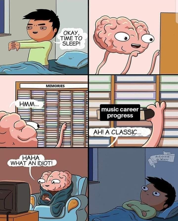 Brain deciding what memory to best ruin my sleep with. r