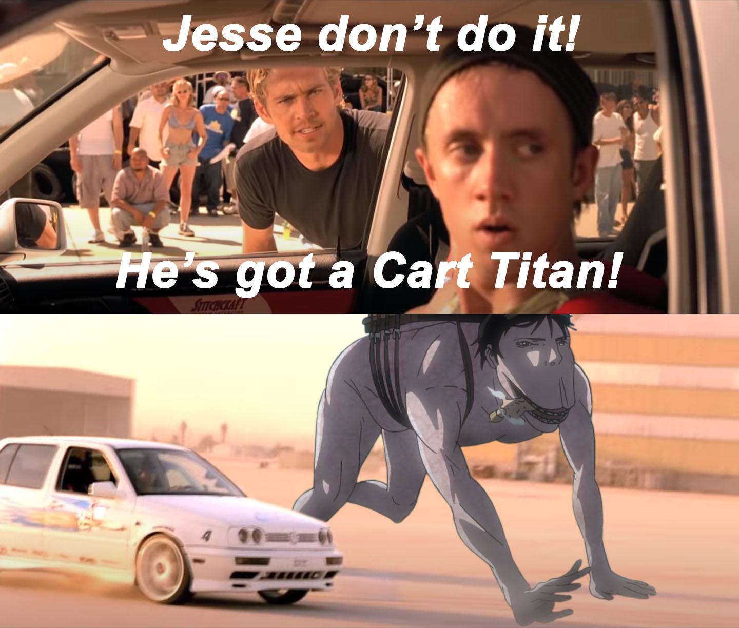 Jesse! No! Don't do it! titanfolk