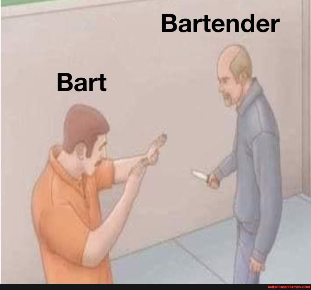 Bart vs bartender r/happyoranges