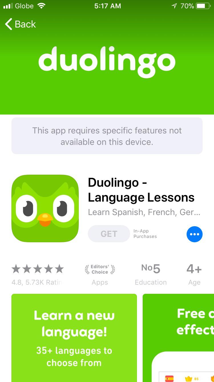 Is Duolingo not supported on iPhone 5 anymore? At first I thought I