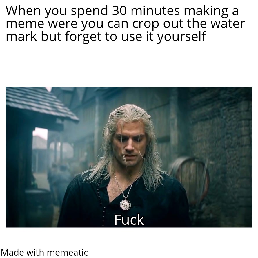 I now have the big sad memes