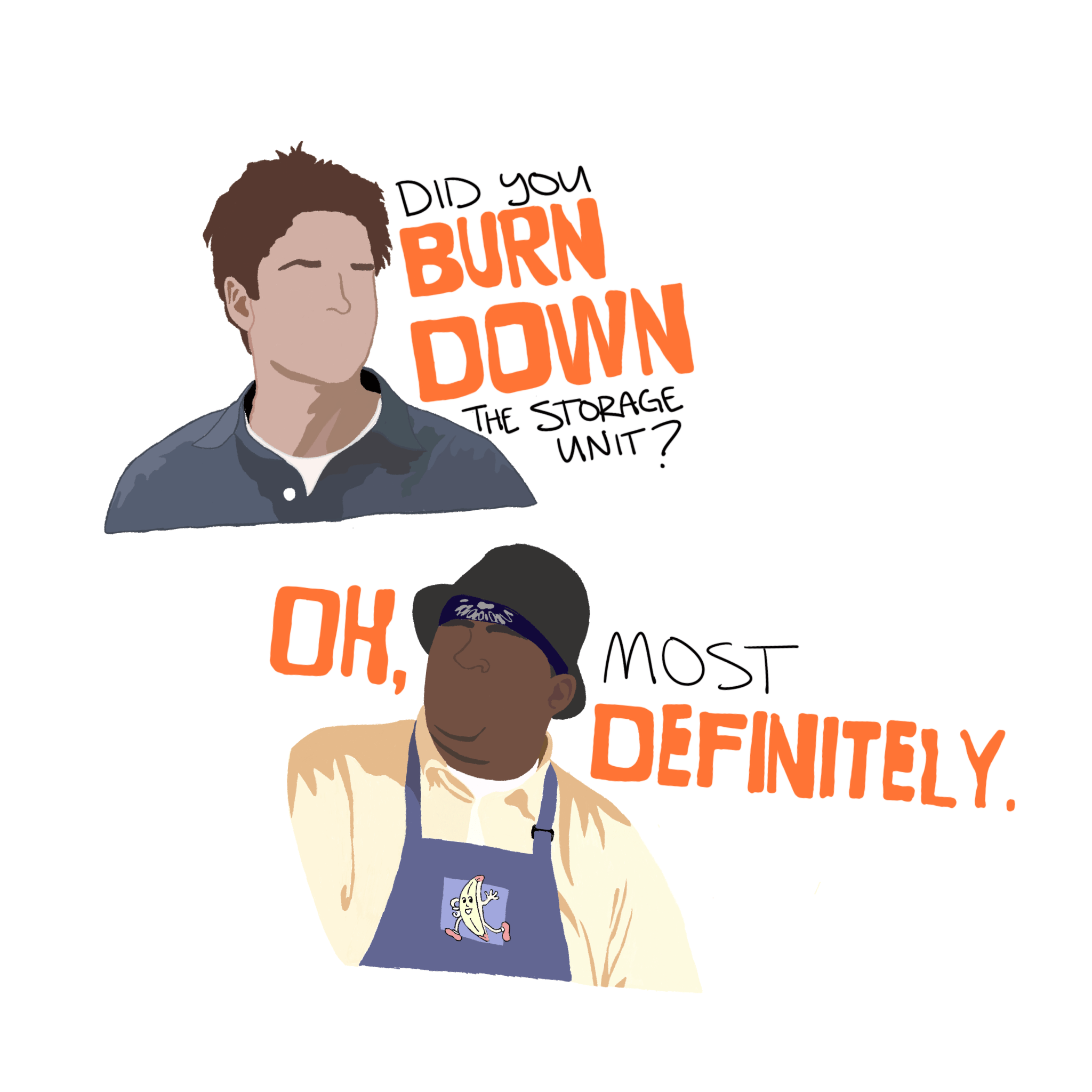 Did you Burn Down the Storage Unit? r/arresteddevelopment