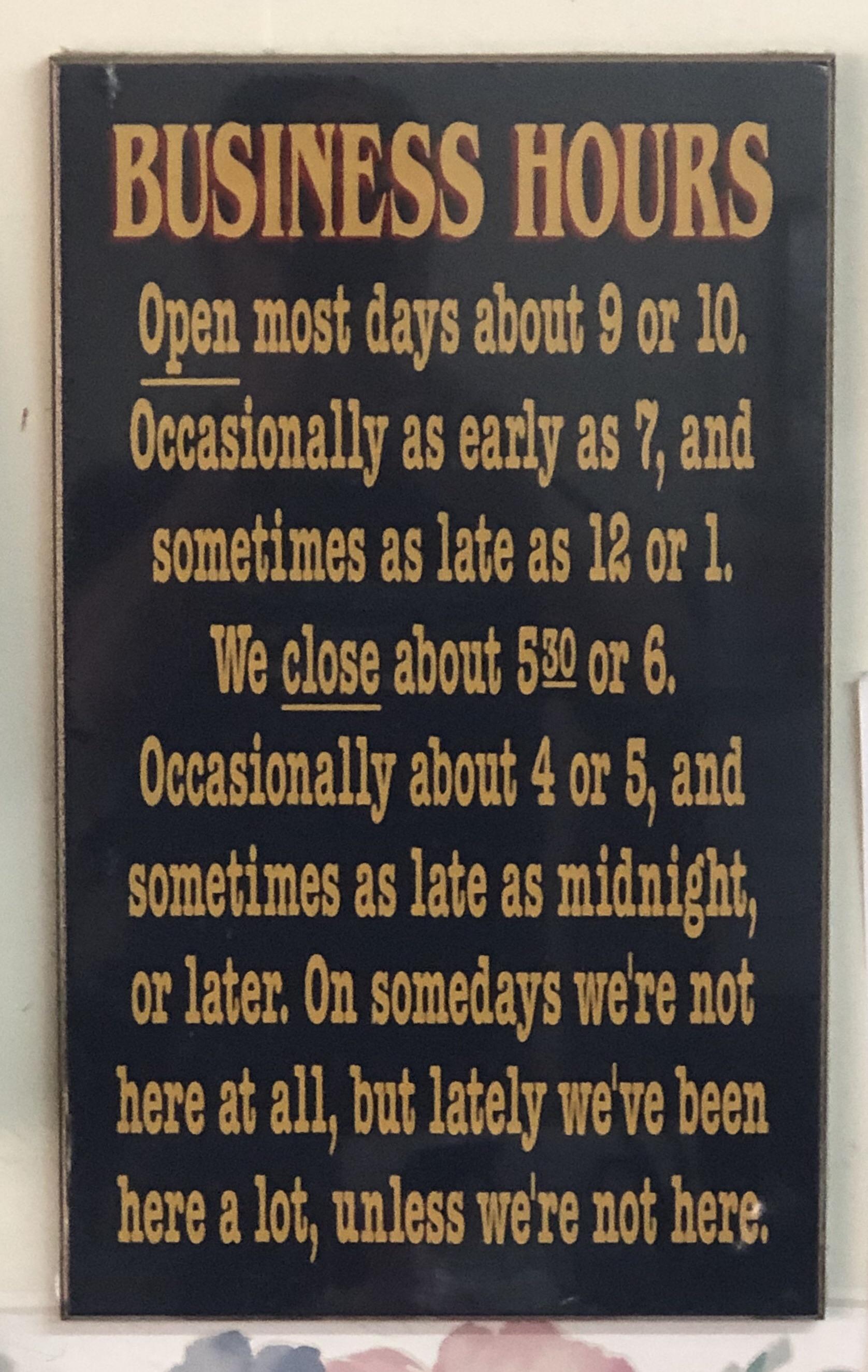 Business hours r/funnysigns