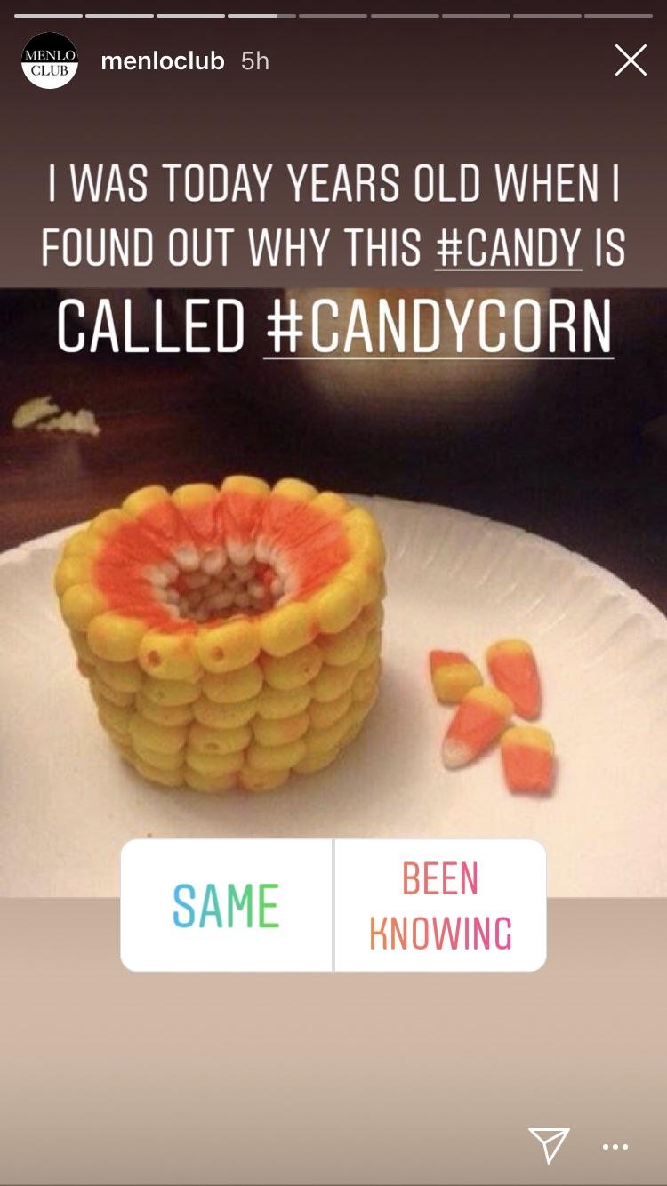Menlo club on candy corn r/FellowKids