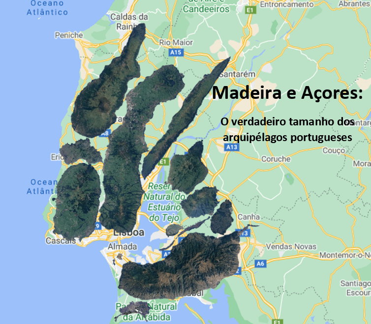 [CO] Madeira e Açores o verdadeiro tamanho dos arquipélagos