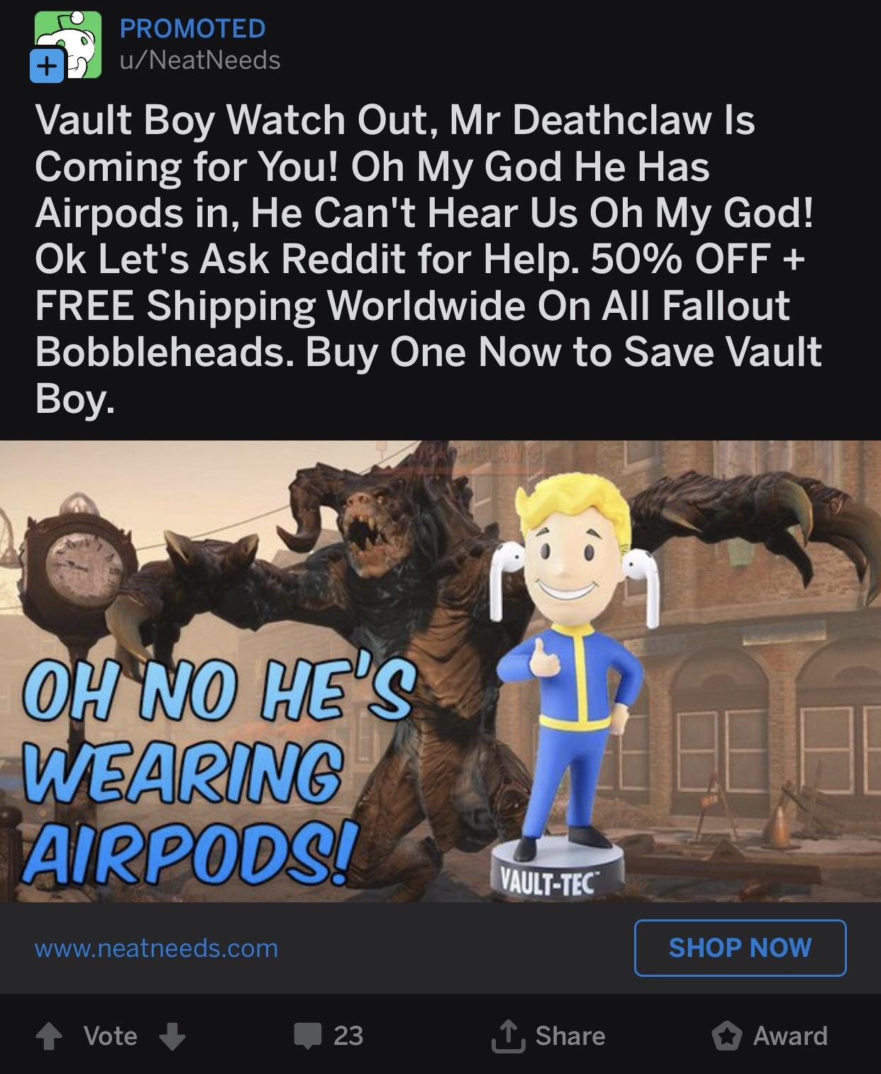 Don’t use a meme to make an ad oh no he has AirPods In he can’t hear us
