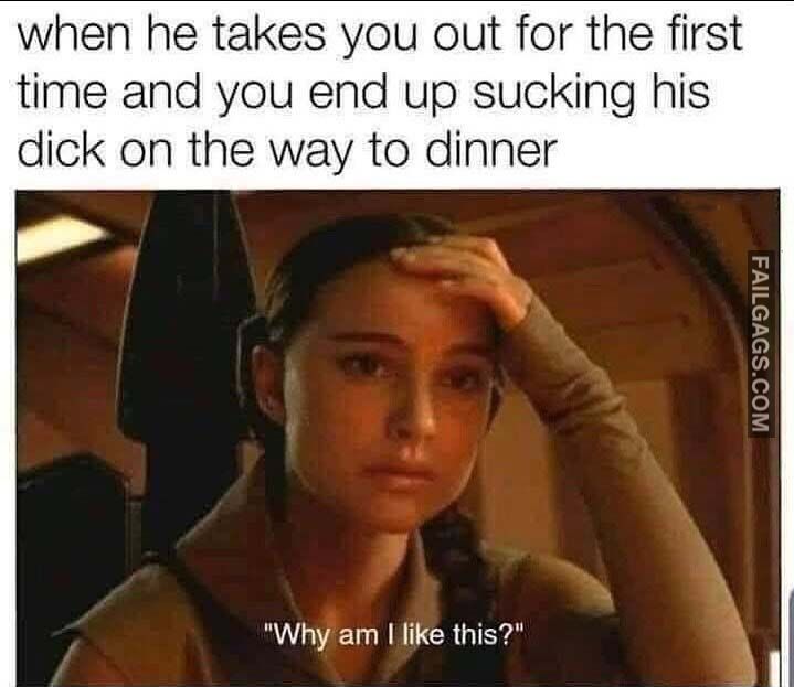 when he takes you out for the first time funny memes r/failgags