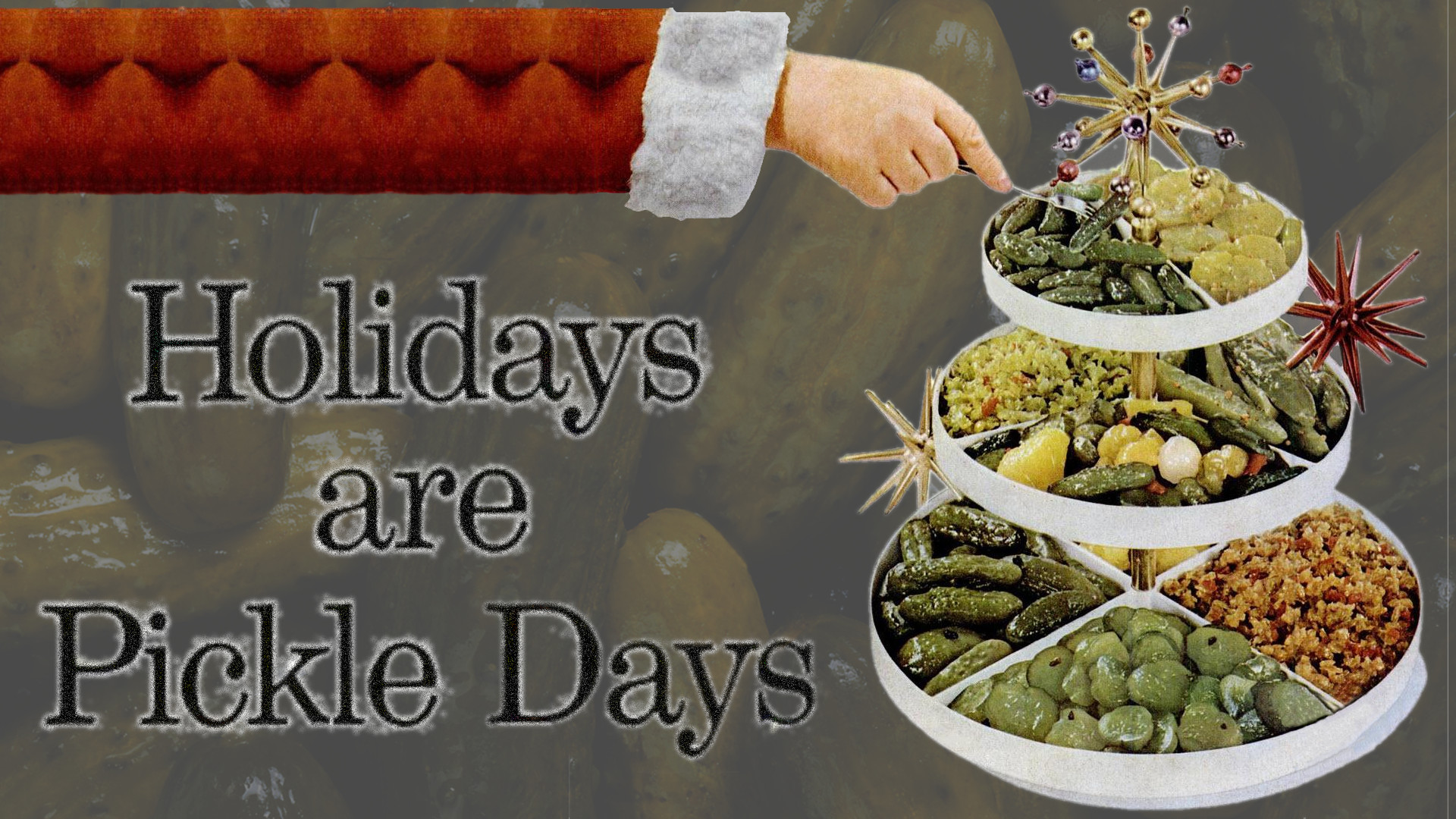 Holidays are Pickle Days r/SurrealBackgrounds