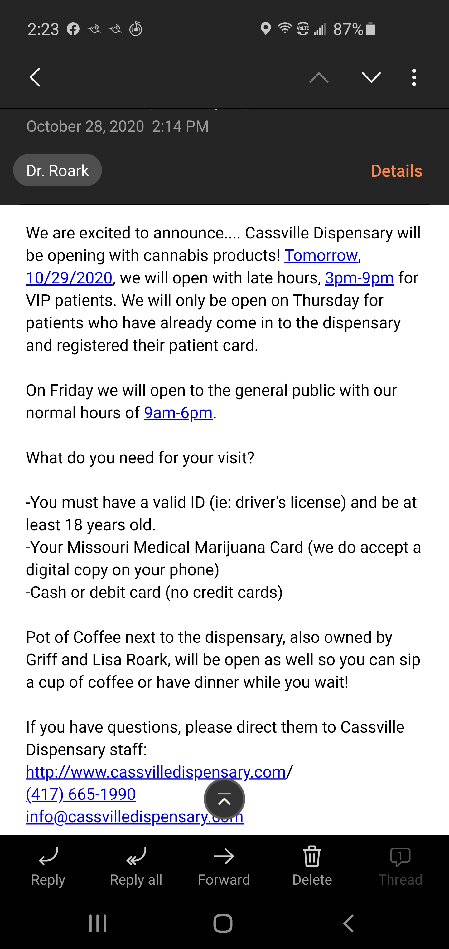 The dispensary in Cassville is opening up Thursday the 29th! r