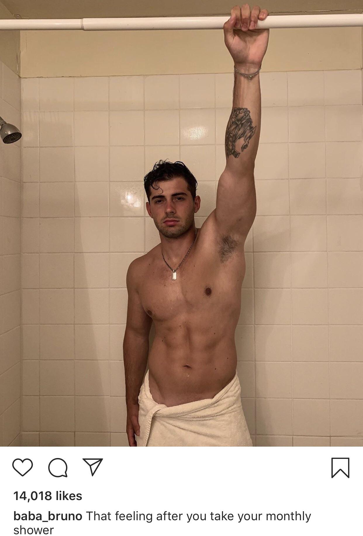 Bruno Baba - All he talks about is how he doesn’t shower so I know his