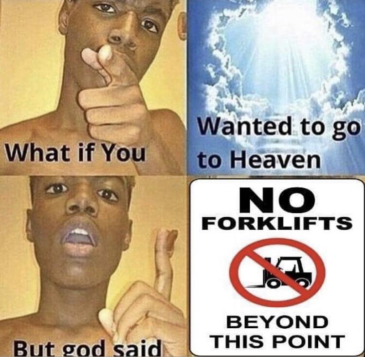 No Forklift Memes