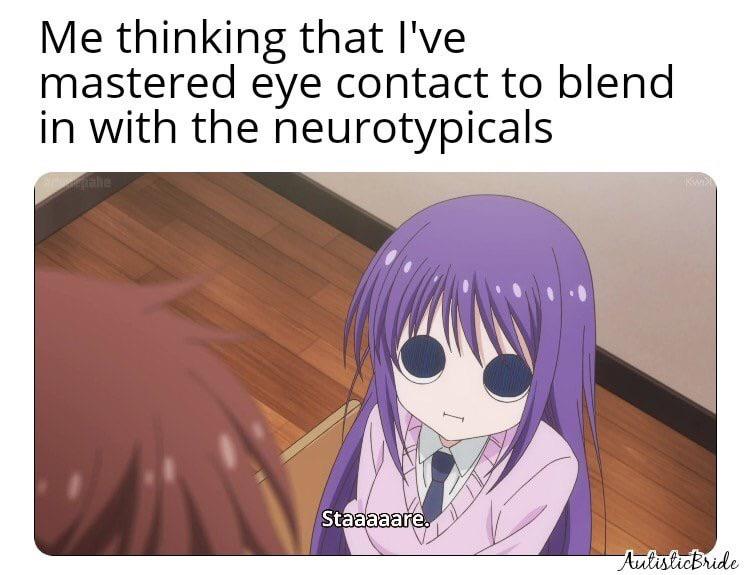 4 second eye contact. Blink. Look around for 1 sec. Blink. Repeat. r