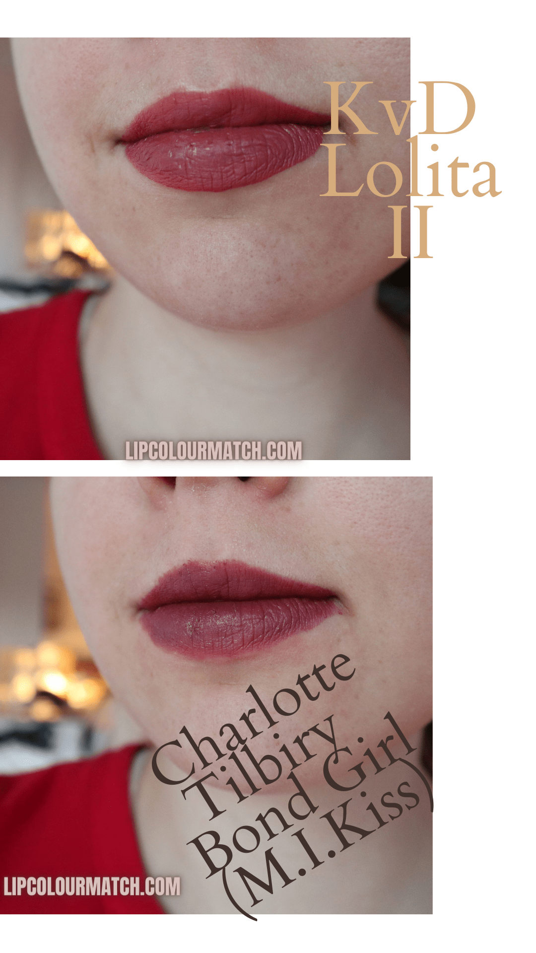 Charlotte Tilbury Bond Girl (M.I. Kiss) vs KvD's Lolita II swatchitforme