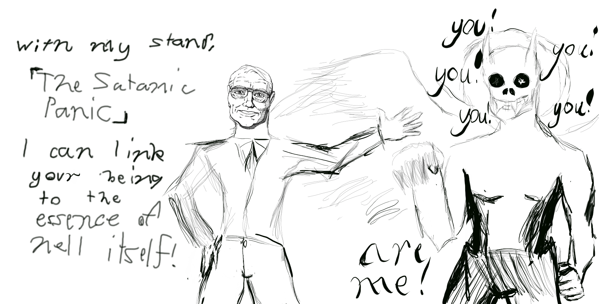 Given that many stands are named after bands that he would demonize