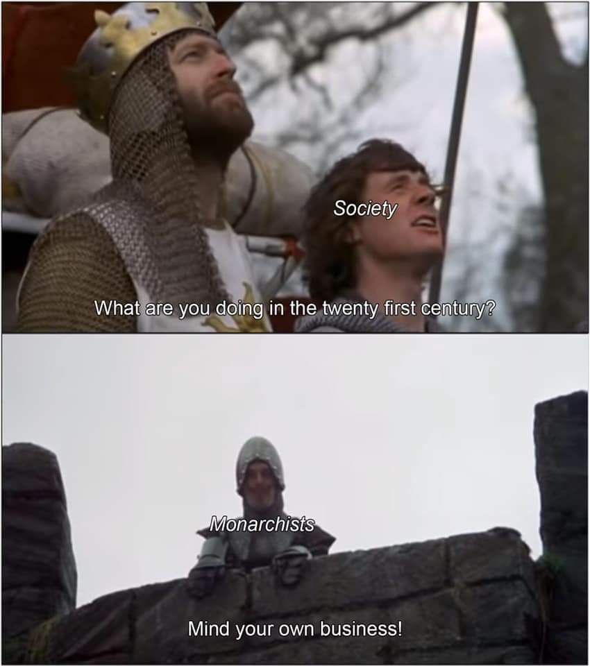 Monty Python memes always work monarchism